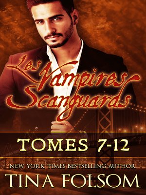cover image of Les Vampires Scanguards (Tomes 7 -12)